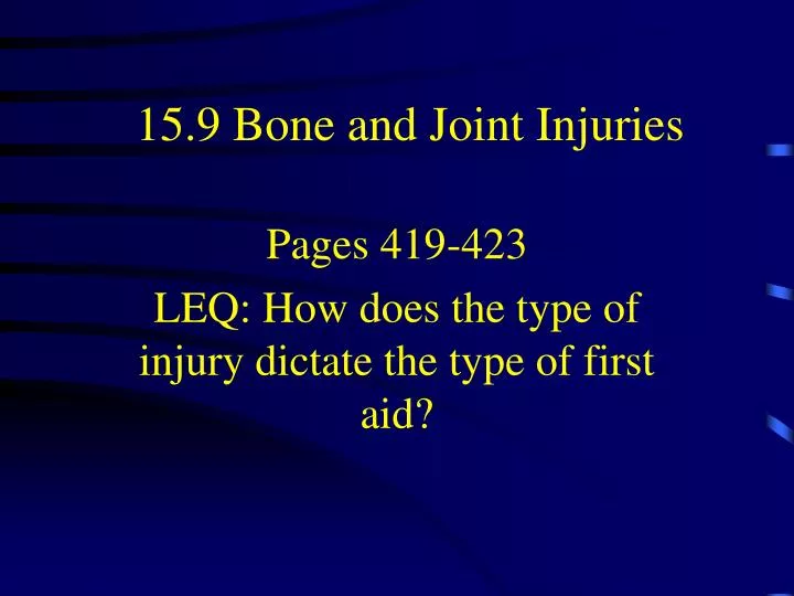 15 9 bone and joint injuries