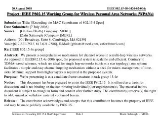 Project: IEEE P802.15 Working Group for Wireless Personal Area Networks (WPANs)