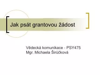 jak ps t grantovou dost