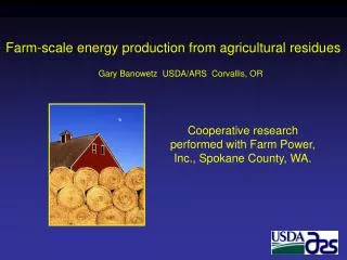 Farm-scale energy production from agricultural residues