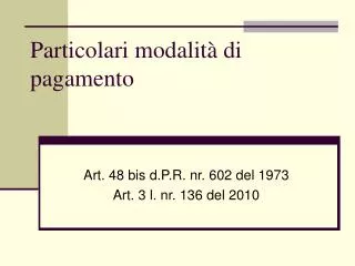 particolari modalit di pagamento