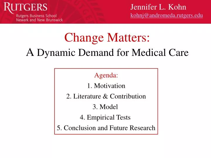 change matters a dynamic demand for medical care