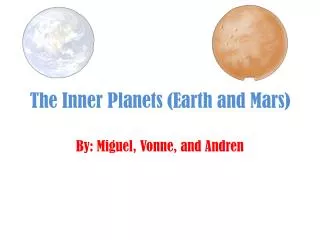The Inner Planets (Earth and Mars)
