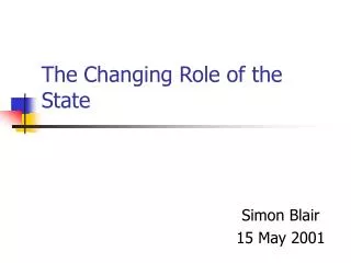 The Changing Role of the State