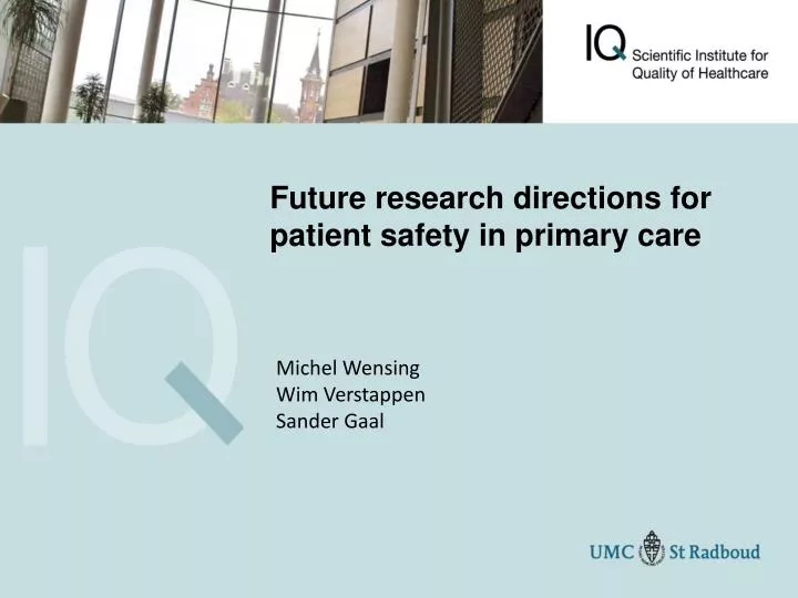 future research directions for patient safety in primary care