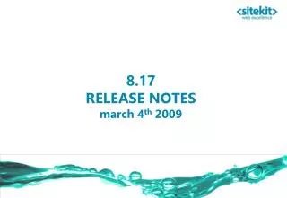 8.17 RELEASE NOTES march 4 th 2009