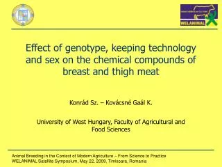 Effect of genotype, keeping technology and sex on the chemical compounds of breast and thigh meat