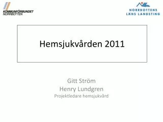 hemsjukv rden 2011
