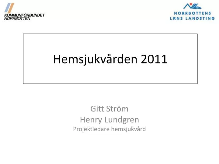 hemsjukv rden 2011