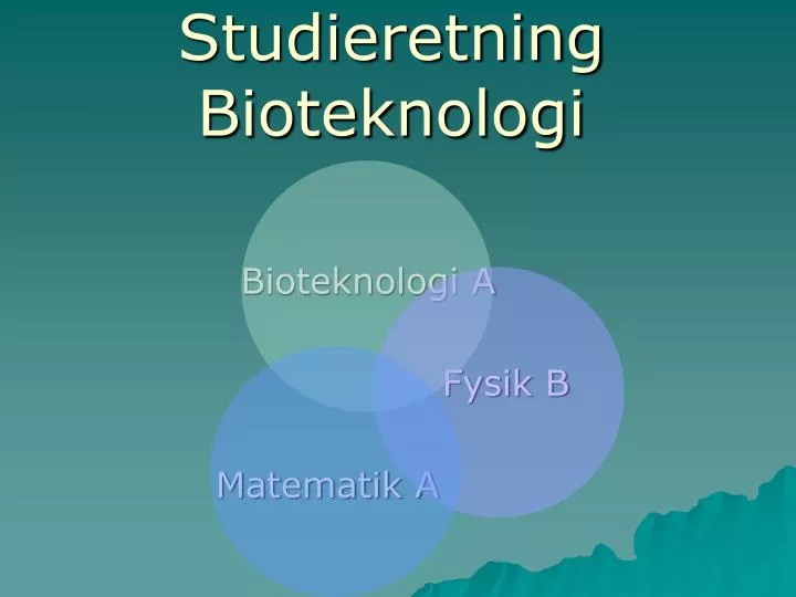 studieretning bioteknologi