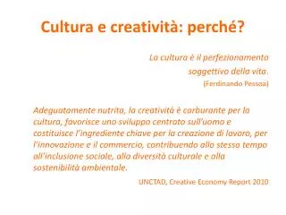 cultura e creativit perch