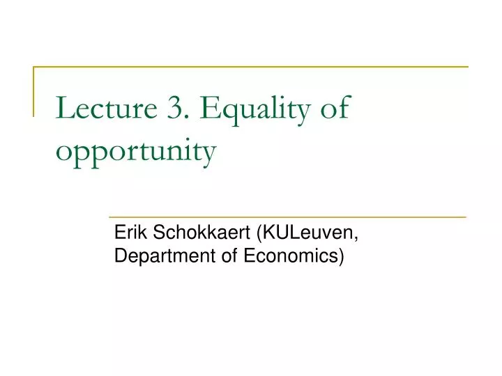 lecture 3 equality of opportunity