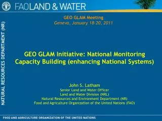 GEO GLAM Initiative: National Monitoring Capacity Building (enhancing National Systems)