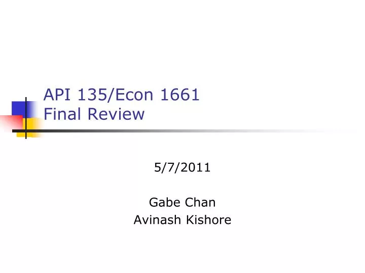 api 135 econ 1661 final review