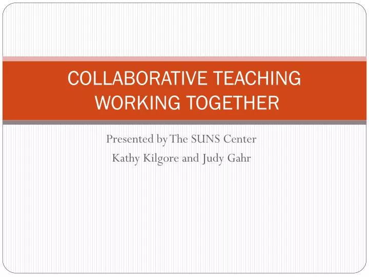 collaborative teaching working together