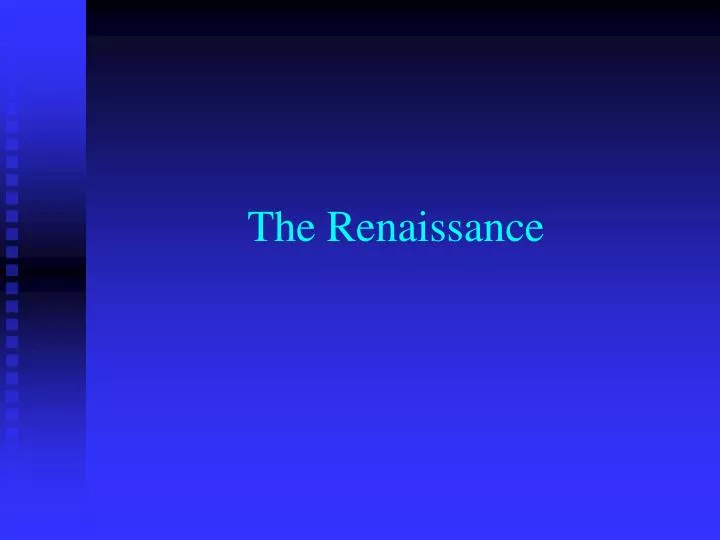 the renaissance