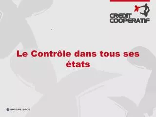 le contr le dans tous ses tats