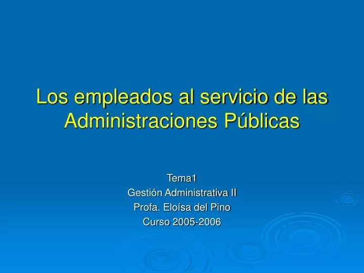 los empleados al servicio de las administraciones p blicas