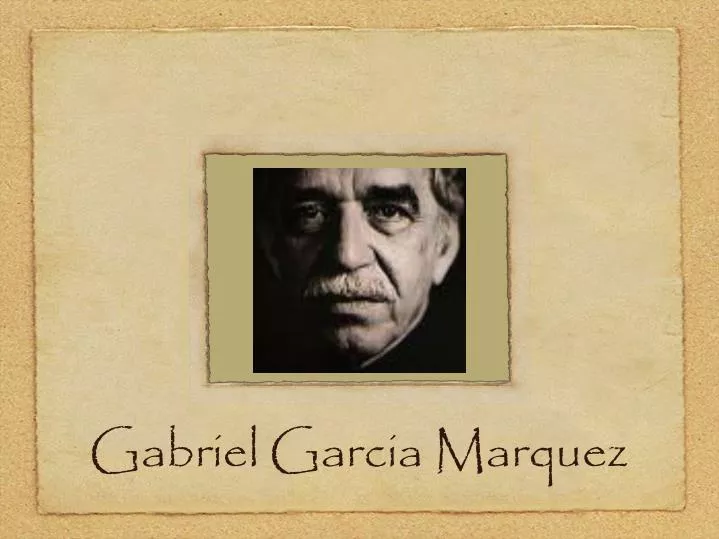 gabriel garcia marquez