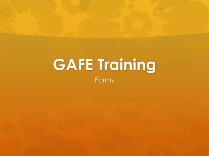 gafe training