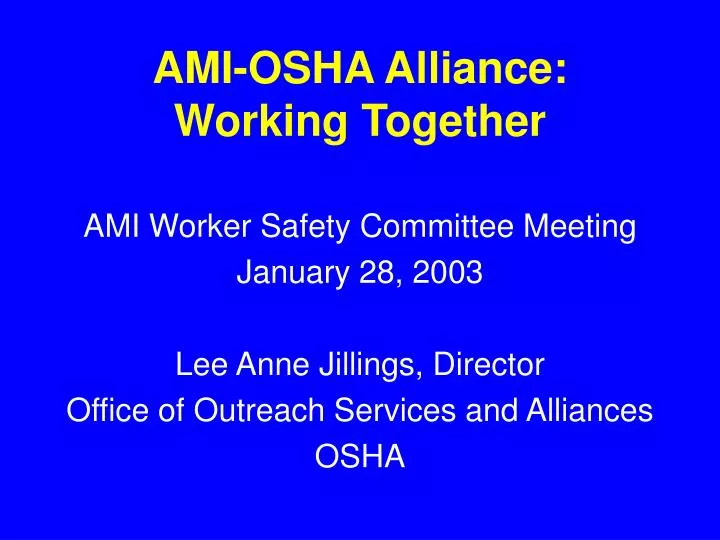 ami osha alliance working together