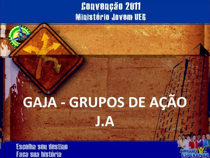 gaja grupos de a o j a