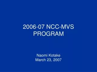 2006-07 NCC-MVS PROGRAM