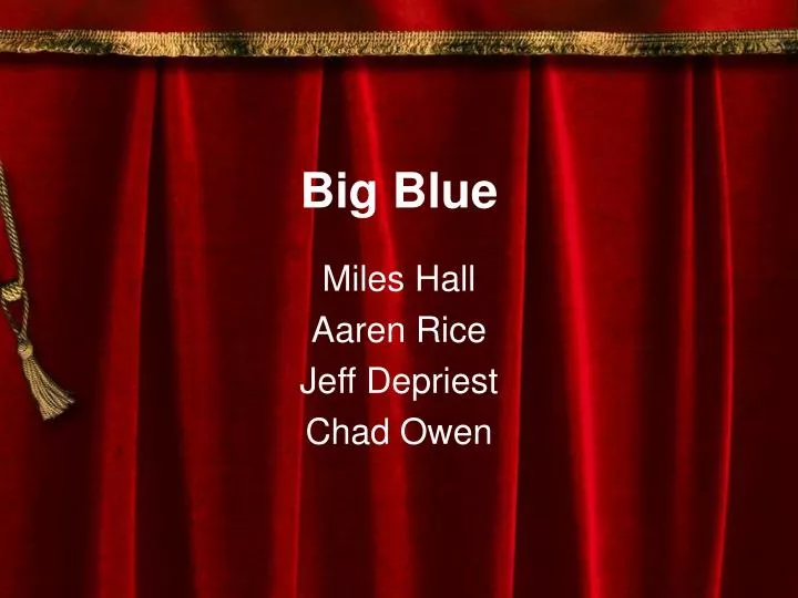big blue