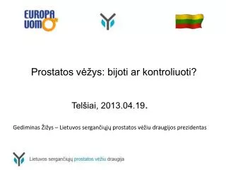 prostatos v ys bijoti ar kontroliuoti