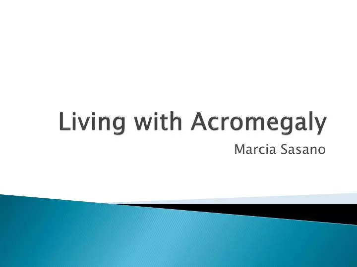 living with acromegaly