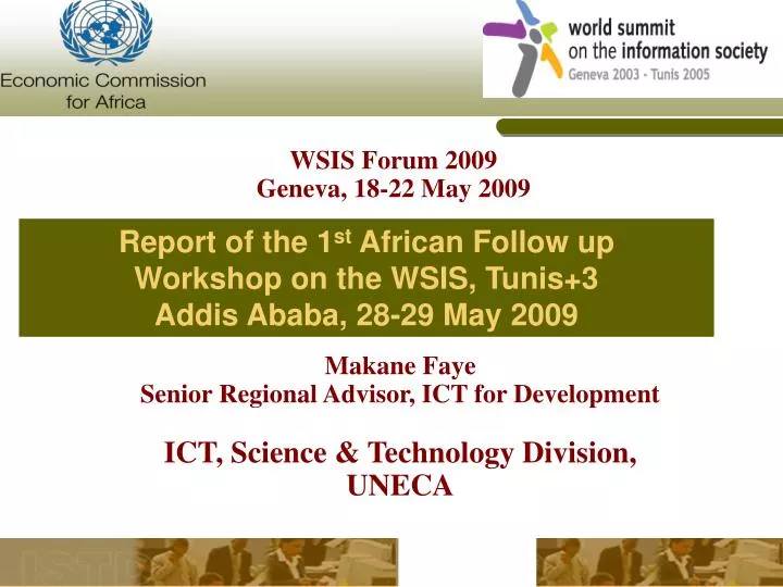report of the 1 st african follow up workshop on the wsis tunis 3 addis ababa 28 29 may 2009