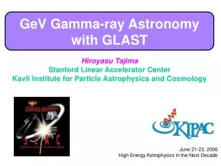 GeV Gamma-ray Astronomy with GLAST
