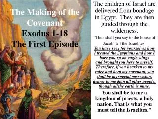 The Making of the Covenant Exodus 1-18 The First Episode