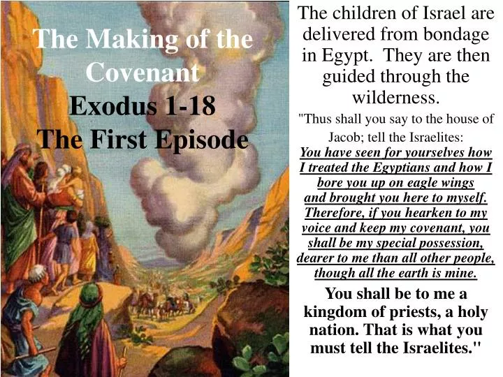 the making of the covenant exodus 1 18 the first episode