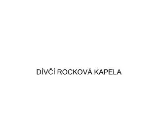 d v rockov kapela