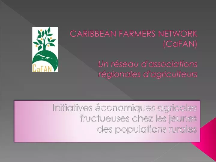 caribbean farmers network cafan un r seau d associations r gionales d agriculteurs