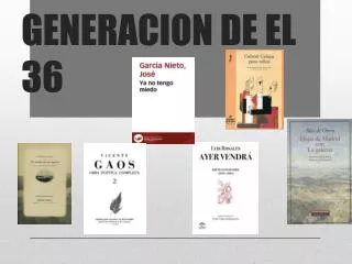 generacion de el 36
