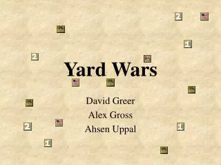 Yard Wars