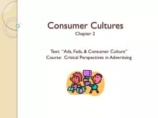 Consumer Cultures