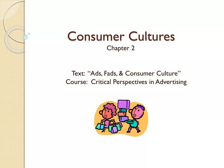 consumer cultures