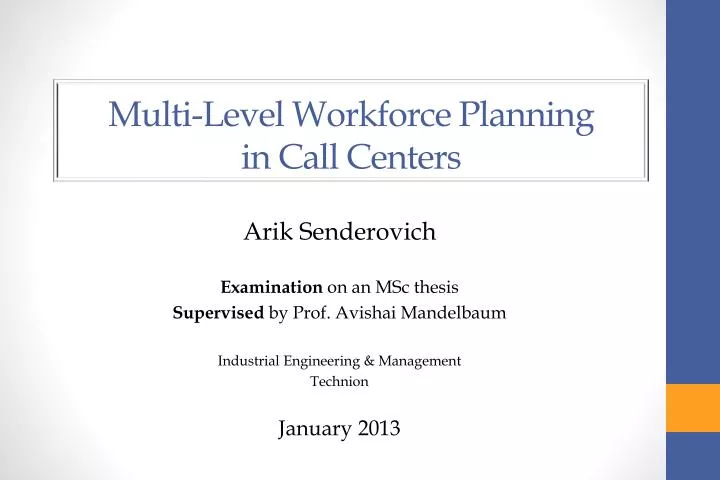 multi level workforce planning in call centers