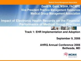Track 1: EHR Implementation and Adoption September 9, 2008 AHRQ Annual Conference 2008