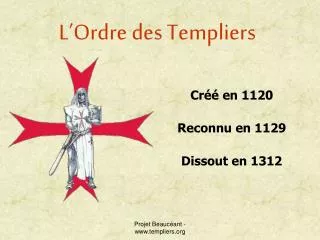 l ordre des templiers