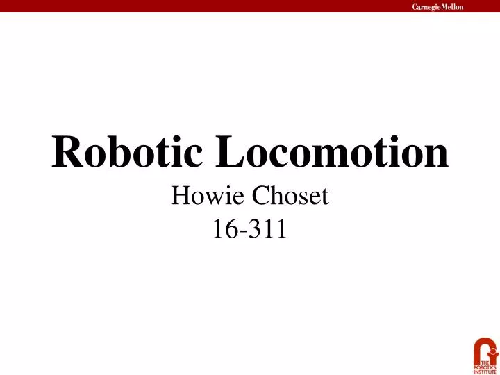 robotic locomotion howie choset 16 311