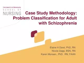 Case Study Methodology: Problem Classification for Adult with Schizophrenia