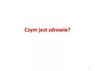 czym jest zdrowie