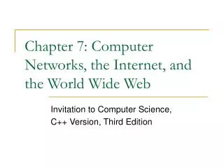 chapter 7 computer networks the internet and the world wide web