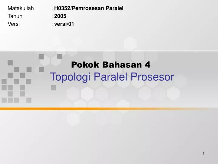 pokok bahasan 4 topologi paralel prosesor