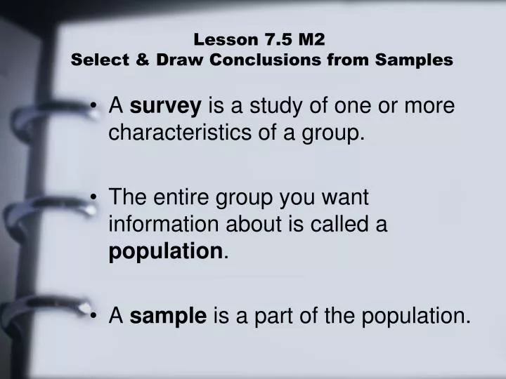 lesson 7 5 m2 select draw conclusions from samples