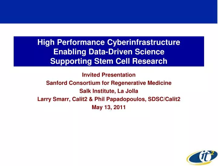 high performance cyberinfrastructure enabling data driven science supporting stem cell research